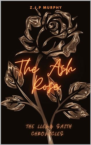 The Ash Rose (English Edition)