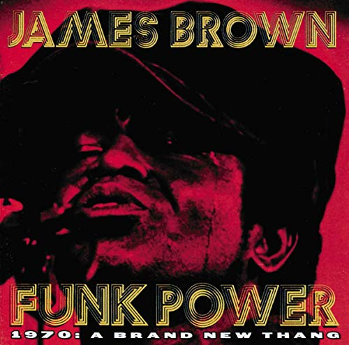 Funk Power 1970: A Brand New Thang