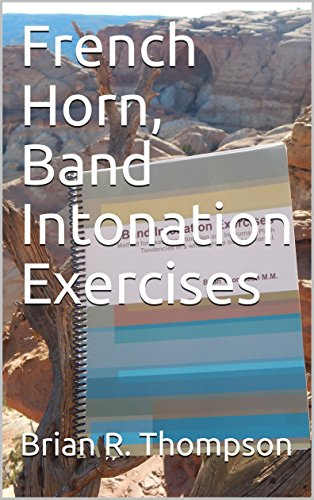 French Horn, Band Intonation Exercises (English Edition)
