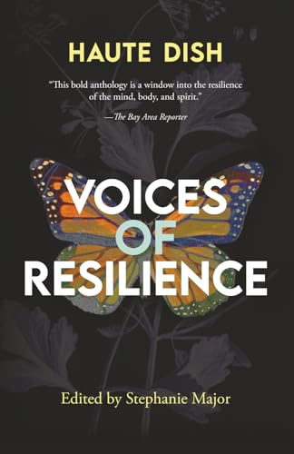 Voices of Resilience: Haute Dish, Volume 1