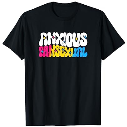 Anxious Pansexual T-Shirt