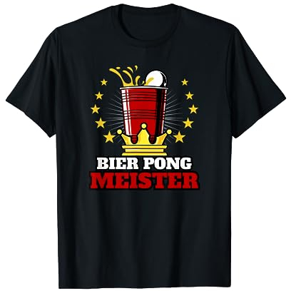 Bier Pong T-Shirt I Bierpong I Bier Pong Meister T-Shirt T-Shirt