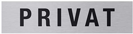 Metafranc Klebeschild Privat - 160 x 40 mm - Aus Aluminium - In moderner Edelstahl-Optik - Selbstklebende Rückseite / Beschilderung / Infoschild / Verbotsschild / Zutrittsverbot / 507040