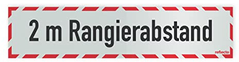 Reflektierendes Hinweisschild Bitte 2 m Rangierabstand halten! - Fahrzeugschild rot-weiß - verschiedene Ausführungen und Größen (90 mm x 400 mm, auf Aluverbund)