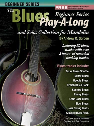 Blues Play-A-Long and Solo's Collection Beginner Series Mandolin (Blues Play-A-Long and Solos Colledction Beginner Series)