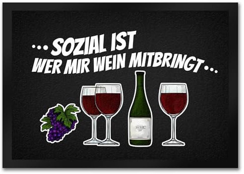 trendaffe Sozial ist wer Mir Wein mitbringt Fußmatte Rotwein Weißwein Weintrinker Weinglas