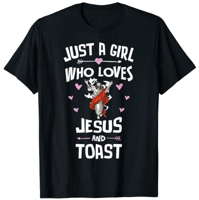 Jesus and Toast Geschenke für Mädchen Frauen T-Shirt
