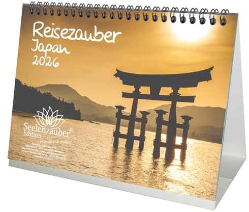 Seelenzauber Reisezauber Japan DIN A5 Tischkalender für 2026 Japan Tokio Stadt Reise Land Urlaub