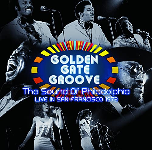 Golden Gate Groove: the Sound of Philadelphia in S