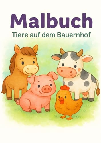 Malbuch: Tiere auf dem Bauernhof