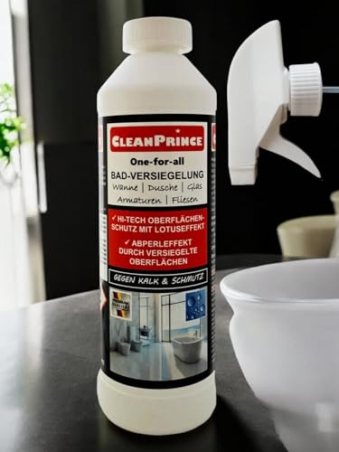 CleanPrince 500 ml One-for-all Bad-Versiegelung | Wanne | Dusche | Glas | Armaturen | Fliesen | Imprägnierung für gereinigte glatte Flächen | sprühfertige Versiegelung