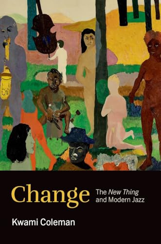 Change (Theorizing African American Music)