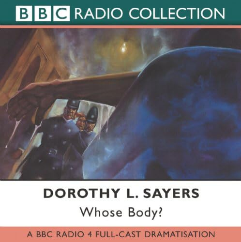 Whose Body? (BBC Radio Collection)