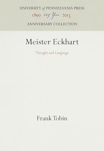 Meister Eckhart: Thought and Language (Middle Ages Series)