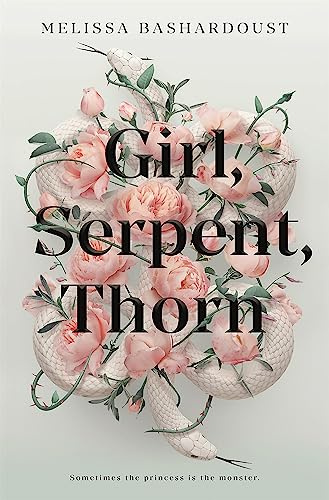 Girl, Serpent, Thorn: an alluring feminist Persian fairy tale