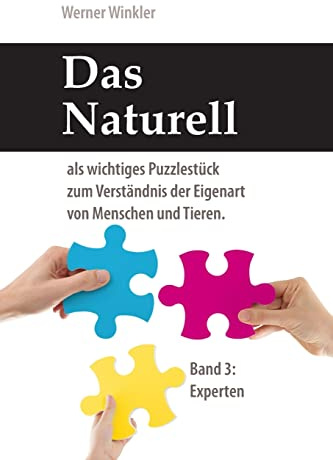 Das Naturell - Band 3: Experten