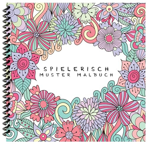 Spielerisch Muster Malbuch: Für Kinder im Alter von 6-8, 9-12 Jahren