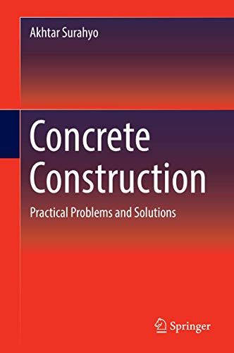 Concrete Construction: Practical Problems and Solutions