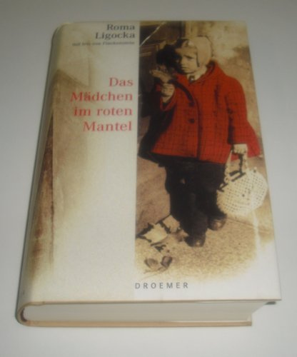 Das Mädchen im roten Mantel: Roman