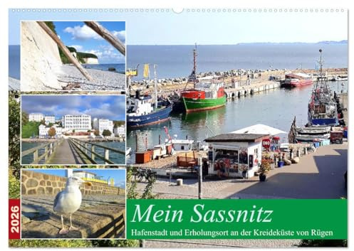 Mein Sassnitz - Hafenstadt und Erholungsort an der Kreideküste von Rügen (Wandkalender 2026 DIN A2 quer), CALVENDO Monatskalender: Impressionen der Stadt Sassnitz auf Rügen (CALVENDO Orte)