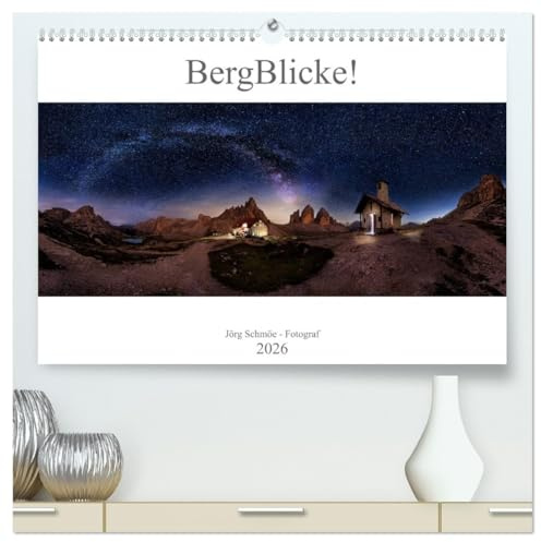 BergBlicke! (hochwertiger Premium Wandkalender 2026 DIN A2 quer), Kunstdruck in Hochglanz: Landschaftsfotografie aus dem südlichen Alpenraum (CALVENDO Natur)