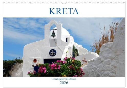 Kreta - Griechischer Inseltraum (Wandkalender 2026 DIN A3 quer), CALVENDO Monatskalender: Griechenland pur! (CALVENDO Orte)