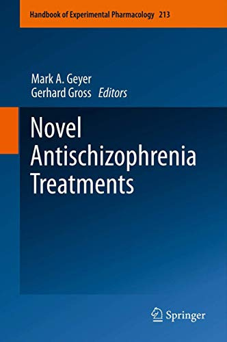Novel Antischizophrenia Treatments: 213 (Handbook of Experimental Pharmacology, 213)