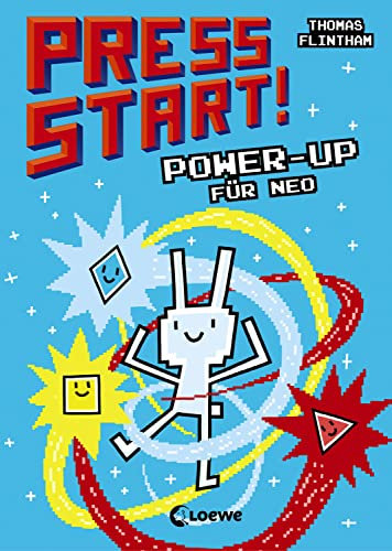 Press Start! (Band 2) - Power-up für Neo: Erstlesebuch für Kinder ab 7 Jahre, für Gamer und Computerspiel-Fans