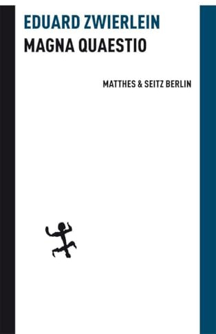 Magna Quaestio: Der Mensch als große Frage. Essay zur Grundlegung der Philosophie