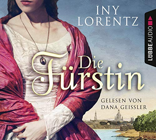 Die Fürstin: Gekürzte Ausgabe. Lesung