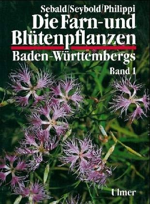 Die Farn- und Blütenpflanzen Baden-Württembergs: Allgemeiner Teil: Anmerkungen zu den fossilen und subfossilen Erstnachweisen einzelner Arten. ... Magnoliidae, Hamamelidae und Caryophyllidae