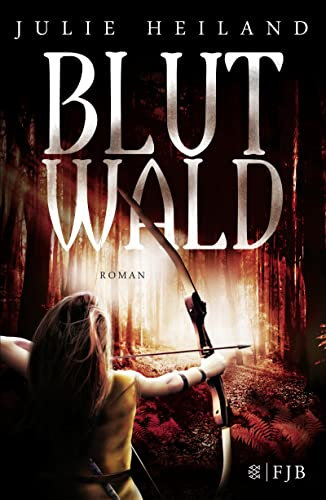 Blutwald: Roman (Die Bannwald-Trilogie, Band 2)
