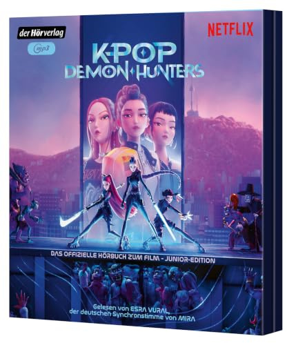 KPop Demon Hunters - Das offizielle Hörbuch zum Film - Junior-Edition: Originalhörbuch zum oscarprämierten Netflix-Hit (KPop Demon Hunters-Serie, Band 2)