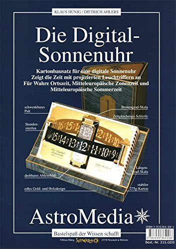 Die Digital-Sonnenuhr: Kartonbausatz für eine Sonnenuhr, welche die Uhrzeit mittels von der Sonne projezierten Leuchtziffern anzeigt