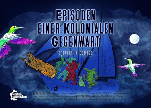 Episoden einer kolonialen Gegenwart: erzählt in Comics
