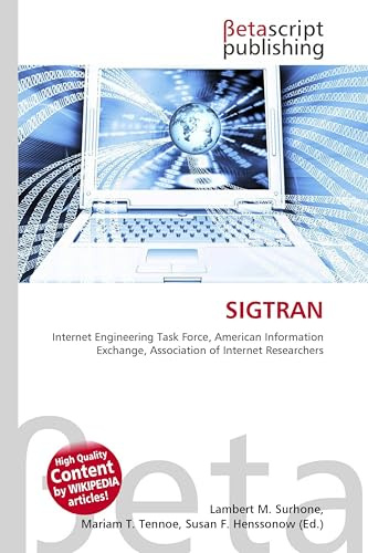 SIGTRAN: Internet Engineering Task Force, American Information Exchange, Association of Internet Researchers