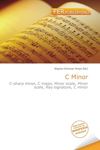 C Minor: C-sharp minor, C major, Minor scale, Minor scale, Key signature, C minor