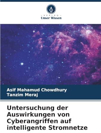 Untersuchung der Auswirkungen von Cyberangriffen auf intelligente Stromnetze