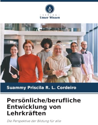 Persönliche/berufliche Entwicklung von Lehrkräften: Die Perspektive der Bildung für alle