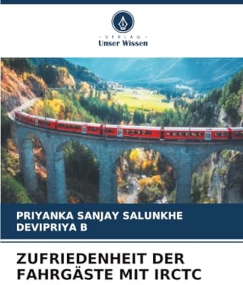 ZUFRIEDENHEIT DER FAHRGÄSTE MIT IRCTC