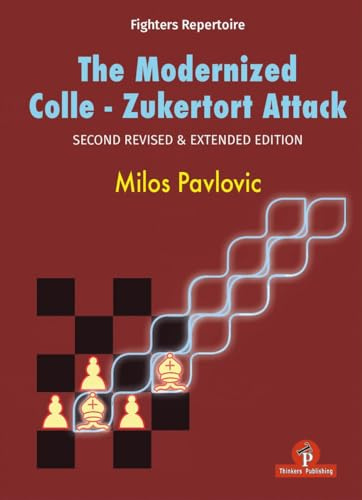 The Modernized Colle-zukertort Attack