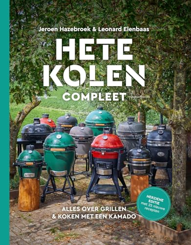 Hete kolen compleet: grillen & koken met een kamado