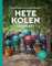 Hete kolen compleet: grillen & koken met een kamado