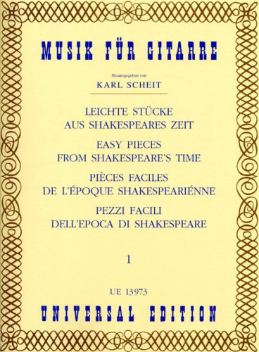 Leichte Stücke aus Shakespeares Zeit / Easy pieces from Shakespeare's time / Pièces faciles de l'époque shakespearienne / Pezzi facili dell'epoca di Shakespeare