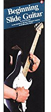 Beginning Slide Guitar: Compact Reference Library