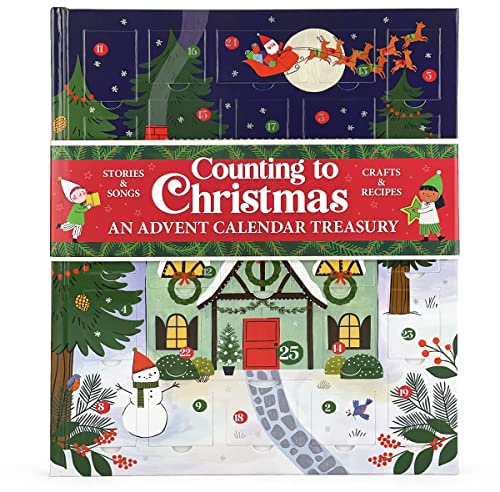 Counting to Christmas Advent Calendar Children's Book - Stories & Songs, Crafts & Activities, Family Fun for Toddlers and Kids, Ages 3-8