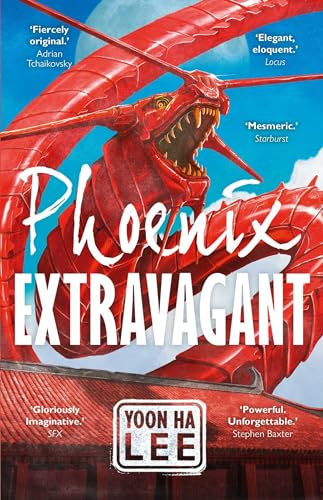 Phoenix Extravagant: The anti-imperialist dragon fantasy for fans of Eragon and The Poppy War