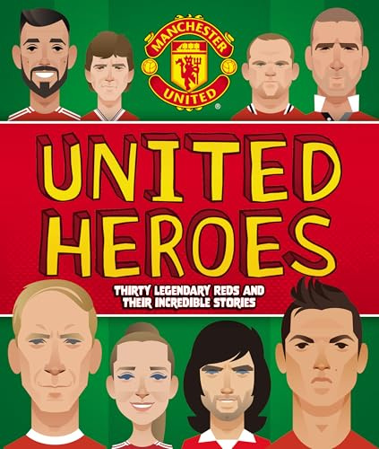 Manchester United: United Heroes