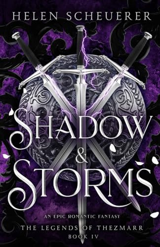 Shadow & Storms: An epic romantic fantasy (The Legends of Thezmarr)