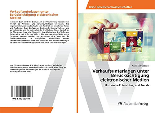Verkaufsunterlagen unter Berücksichtigung elektronischer Medien: Historische Entwicklung und Trends